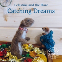 Image for Celestine and the Hare: Catching Dreams