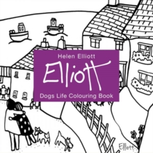Image for Helen Elliott Dog's Life Colouring Book