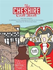 Image for The Cheshire Cook Book: A Celebration of the Amazing Food & Drink on Our Doorstep
