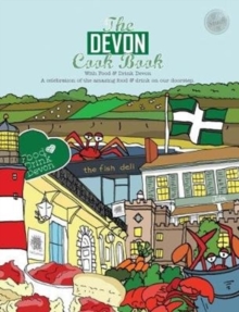 Image for The Devon Cook book : A celebration of the amazing food & drink on our doorstep.