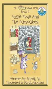 Image for Posie Pixie and the Pancakes - Book 7 in the Whimsy Wood Series - Hardback