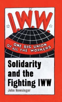 One Big Union Of All The Workers