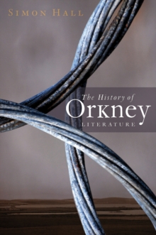 The History of Orkney Literature