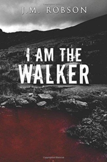 Image for I Am the Walker