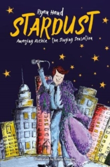 Image for Stardust: Amazing Archie The Singing Sensation