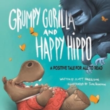 Image for Grumpy Gorilla And Happy Hippo