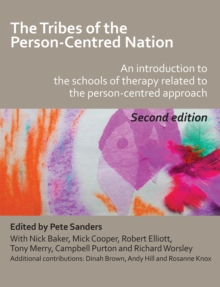 Image for The tribes of the person-centred nation: an introduction to the schools of therapy related to the person-centred approach