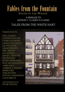 Image for Fables From The Fountain : Homage to Arthur C. Clarke's Tales from the White Hart
