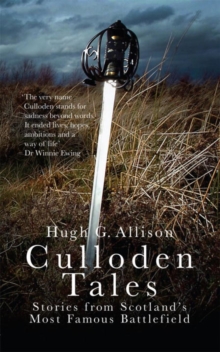 Image for Culloden tales  : stories from Scotland's most famous battlefield