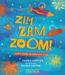 Image for Zim zam zoom!  : zappy poems to read out loud