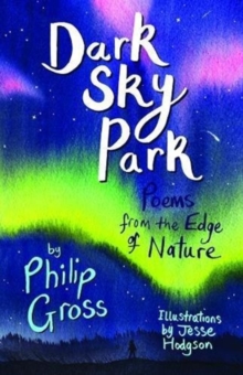 Image for Dark sky park  : poems from the edge of nature