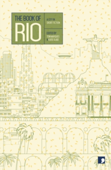 Image for The Book of Rio: [A City in Short Fiction]