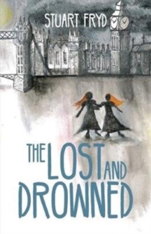 Image for The lost and drowned