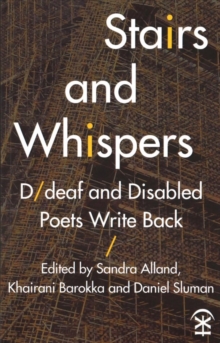 Image for Stairs and whispers  : D/deaf and disabled poets write back