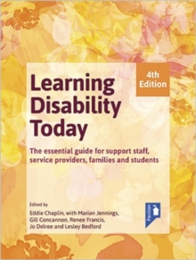 Image for Learning Disability Today fourth edition : The essential handbook for carers, service providers, support staff, families and students