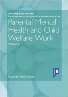 Image for Parental Mental Health and Child Welfare Work Volume 2