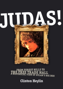 Image for Judas!  : from forest hills to the free trade hall