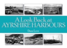 Look Back at Ayrshire Harbours