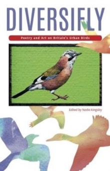 Diversifly: Poetry and Art on Britain’s Urban Birds