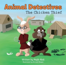 Image for Animal Detectives : The Chicken Thief