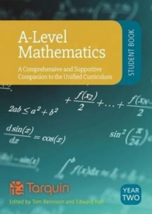 Image for A-Level Mathematics Student Book Year 2: A Comprehensive and Supportive Companion to the Unified Curriculum