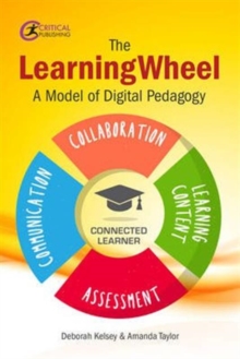 Image for The LearningWheel  : a model of digital pedagogy