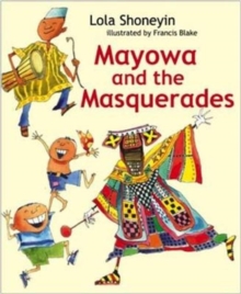 Image for Mayowa and the Masquerades
