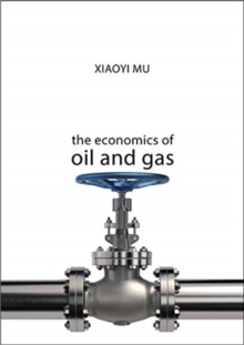 The Economics of Oil and Gas