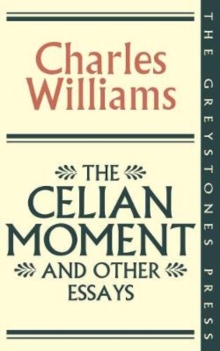 Celian Moment and Other Essays