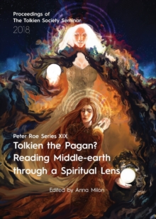 Image for Tolkien the Pagan? Reading Middle-earth through a Spiritual Lens