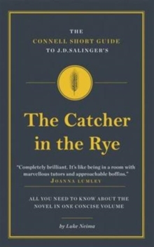 Image for The Connell short guide to J.D. Salinger's The catcher in the rye