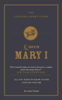 Image for The Connell Short Guide To Queen Mary I