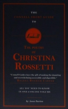 The Connell Short Guide To The Poetry of Christina Rossetti