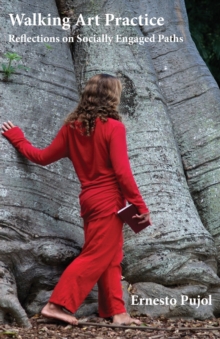 Walking Art Practice: Reflections on Socially Engaged Paths