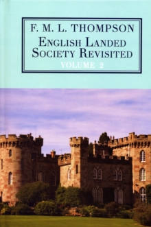 Image for English Landed Society Revisited: The Collected Papers of F.M.L. Thompso : Volume 2