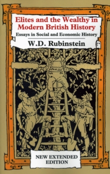 Image for Elites and the wealthy in modern British history  : essays in social and economic history