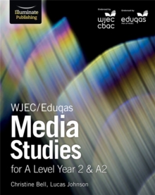 Image for WJEC/Eduqas Media Studies for A Level Year 2 & A2: Student Book