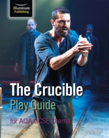 Image for The Crucible Play Guide for AQA GCSE Drama