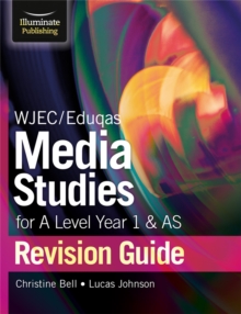 Image for WJEC/Eduqas Media Studies for A Level AS and Year 1 Revision Guide