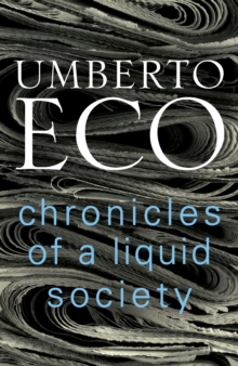 Chronicles of a Liquid Society