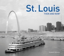 Image for St. Louis Then and Now®