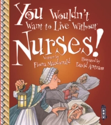 Image for You wouldn't want to live without nurses!