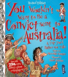 Image for You wouldn't want to be a convict sent to Australia!  : a trip you'd rather not take