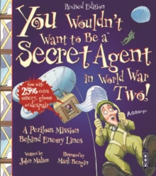 Image for You Wouldn't Want To Be A Secret Agent During World War Two
