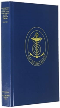 Descriptive Catalogue of the Naval Manuscripts in the Pepysian Library