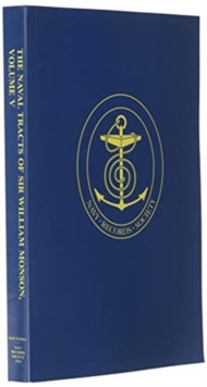 Naval Tracts of Sir William Monson