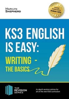 Image for KS3: English is Easy - Writing (the Basics). Complete Guidance for the New KS3 Curriculum