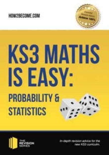 Image for KS3 Maths is Easy: Probability & Statistics. Complete Guidance for the New KS3 Curriculum