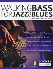Image for Walking Bass for Jazz and Blues : The Complete Walking Bass Method