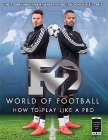 Image for F2 world of football  : how to play like a pro
